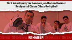 Türk Akademisyen, Kansorejen Radon Gazının Seviyesini Ölçen Cihaz Geliştirdi