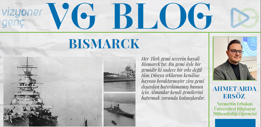 Ahmet Arda Ersöz: Bismarck