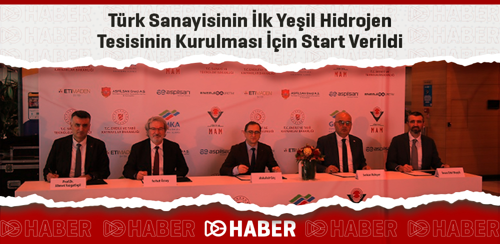 Türk Sanayisinin İlk Yeşil Hidrojen Tesisinin Kurulması İçin Start Verildi