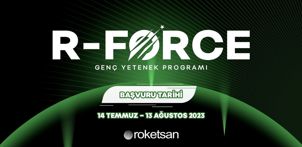 Roketsan R-Force Genç Yetenek Programı Başlıyor!