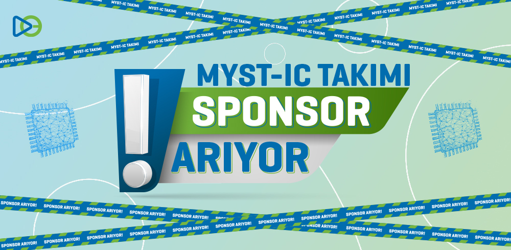 MYST-IC Takımı Sponsor Arıyor!