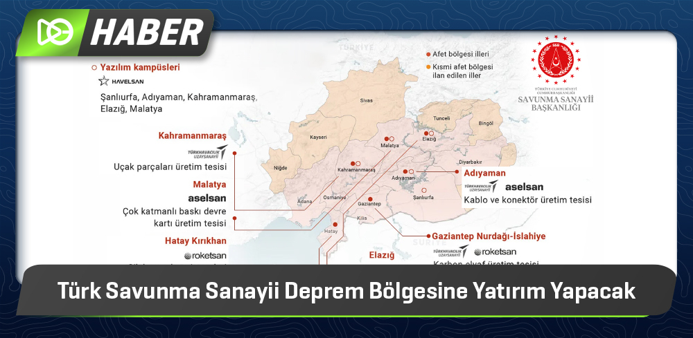 Türk Savunma Sanayii Deprem Bölgesine Yatırım Yapacak