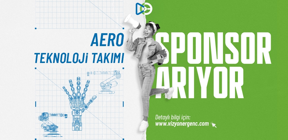 Aero Teknoloji Takımı Sponsor Arıyor!