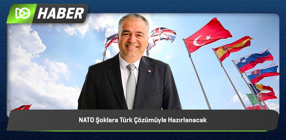 NATO Şoklara Türk Çözümüyle Hazırlanacak