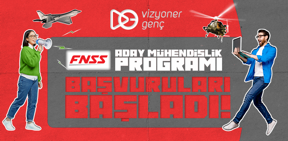 FNSS Aday Mühendislik Programı Başvuruları Başladı!