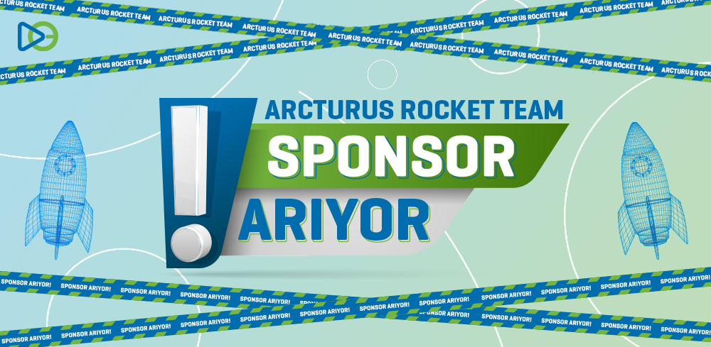 Arcturus Rocket Team Sponsor Arıyor!